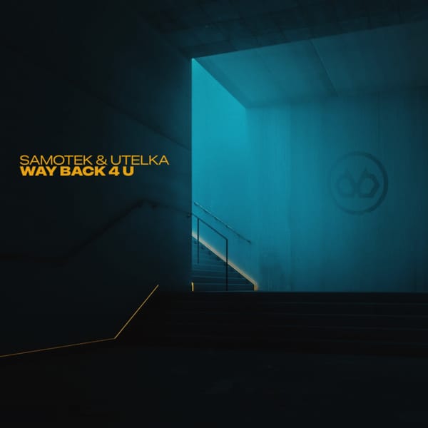 Samotek & Utelka - Way Back 4 U (DESA032)